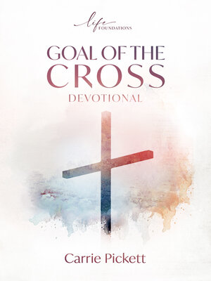 cover image of Goal of the Cross Devotional